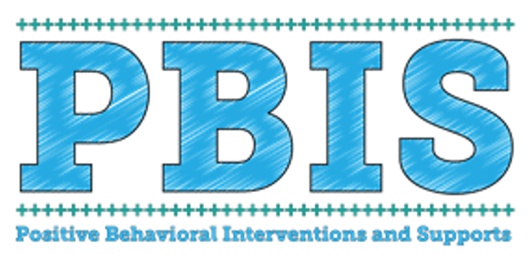 PBIS - Positive Behavior Interventions and Supports