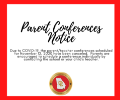 Parent Conferences Scheduled for November 12, 2020 have been canceled.